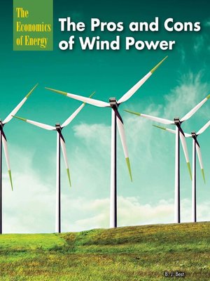 cover image of The Pros and Cons of Wind Power